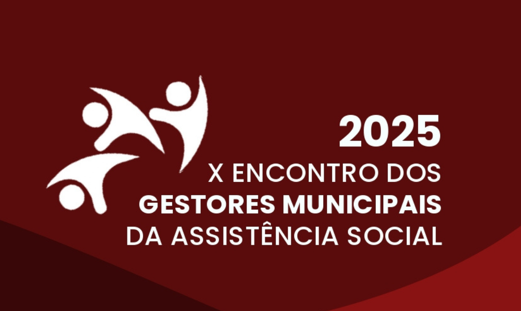 X Encontro de Gestores Municipais propõe diálogo sobre desafios da política de assistência social em Minas