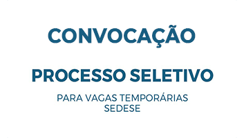 Sedese convoca para posse selecionados em processo seletivo simplificado 