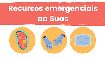 Sedese divulga normativas e orientações sobre recursos emergenciais do SUAS