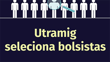 Utramig abre inscrições para edital de contratação de bolsistas