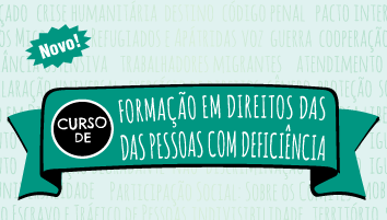 Inscrições abertas para o curso de formação em direitos das pessoas com deficiência