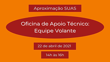 Projeto AproximAção SUAS, do programa Percursos Gerais, realiza oficinas técnicas com 16 municípios mineiros